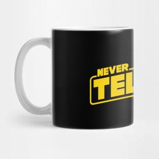 Never Tell Me the Odds Mug